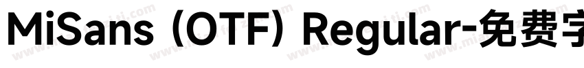 MiSans (OTF) Regular字体转换
